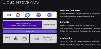 Exécuté dans un container, AOS apporte ses services de données évolués aux applications Cloud Native, ainsi qu’une gestion globale du SI multicloud et sur site.